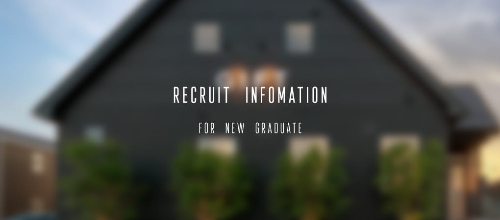 RECRUIT INFOMATION for new graduate
